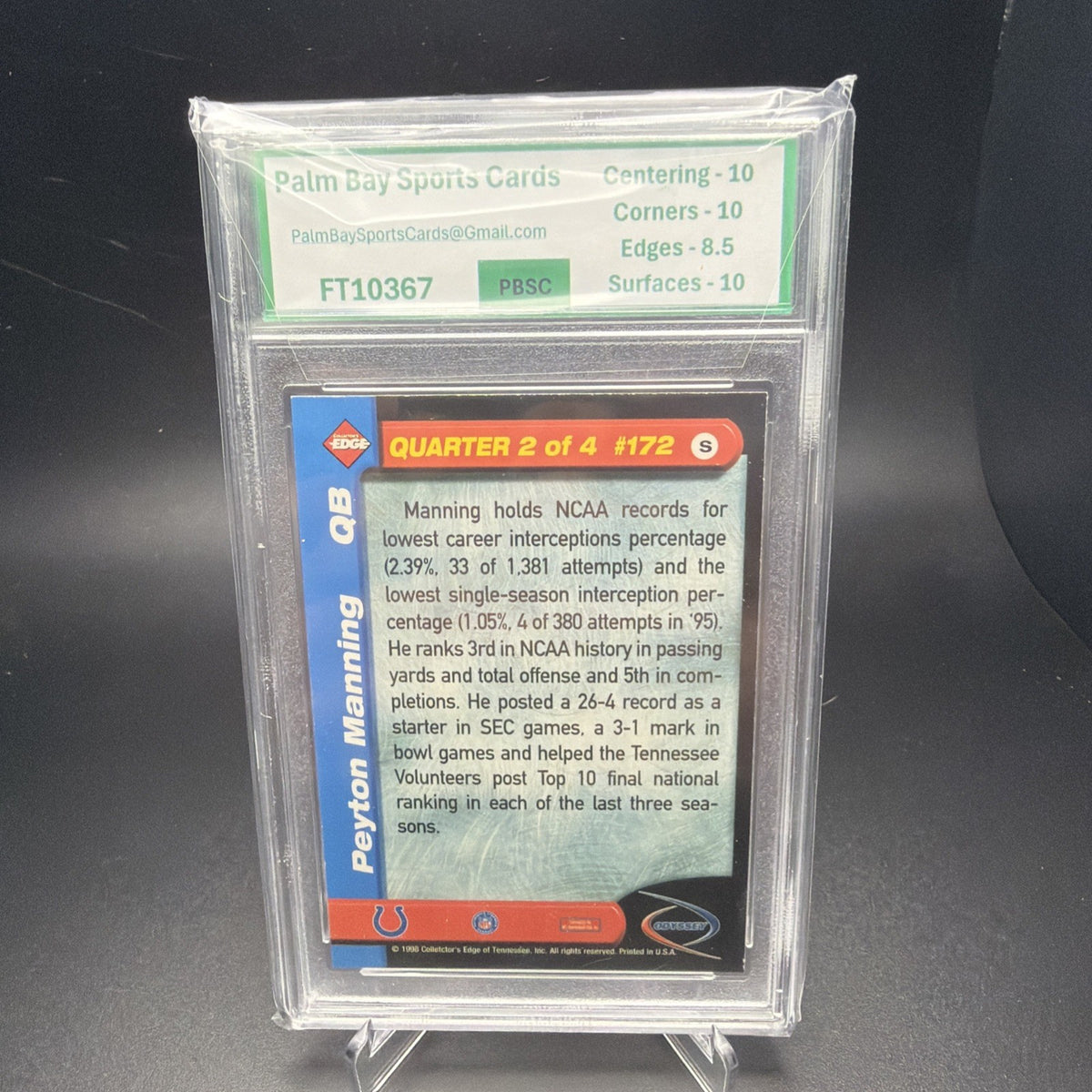 1998 Collector's Edge Odyssey 2nd Quarter Peyton Manning #172 ROOKIE PBSC 9.5 — photo 2 of 2