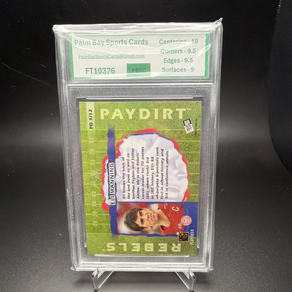2004 Press Pass PAYDIRT / Eli Manning ROOKIE INSERT PBSC 9.5 — photo 2 of 2
